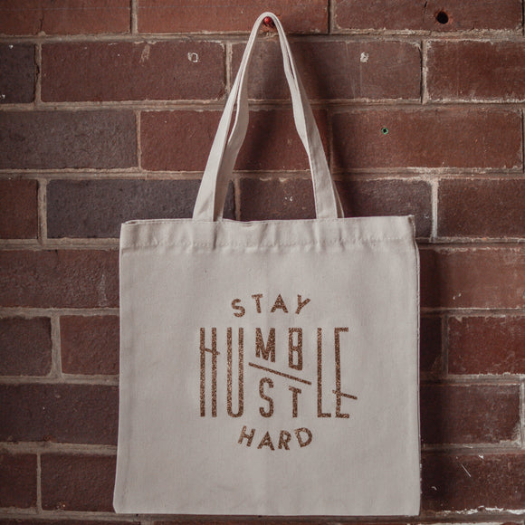 Stay Humble Tote Bag